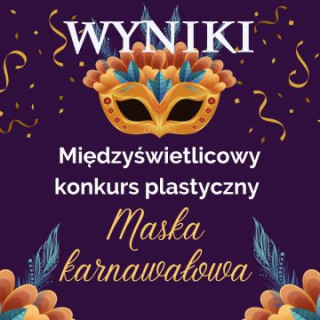 Plakat konkursu - Maska Karnawałowa